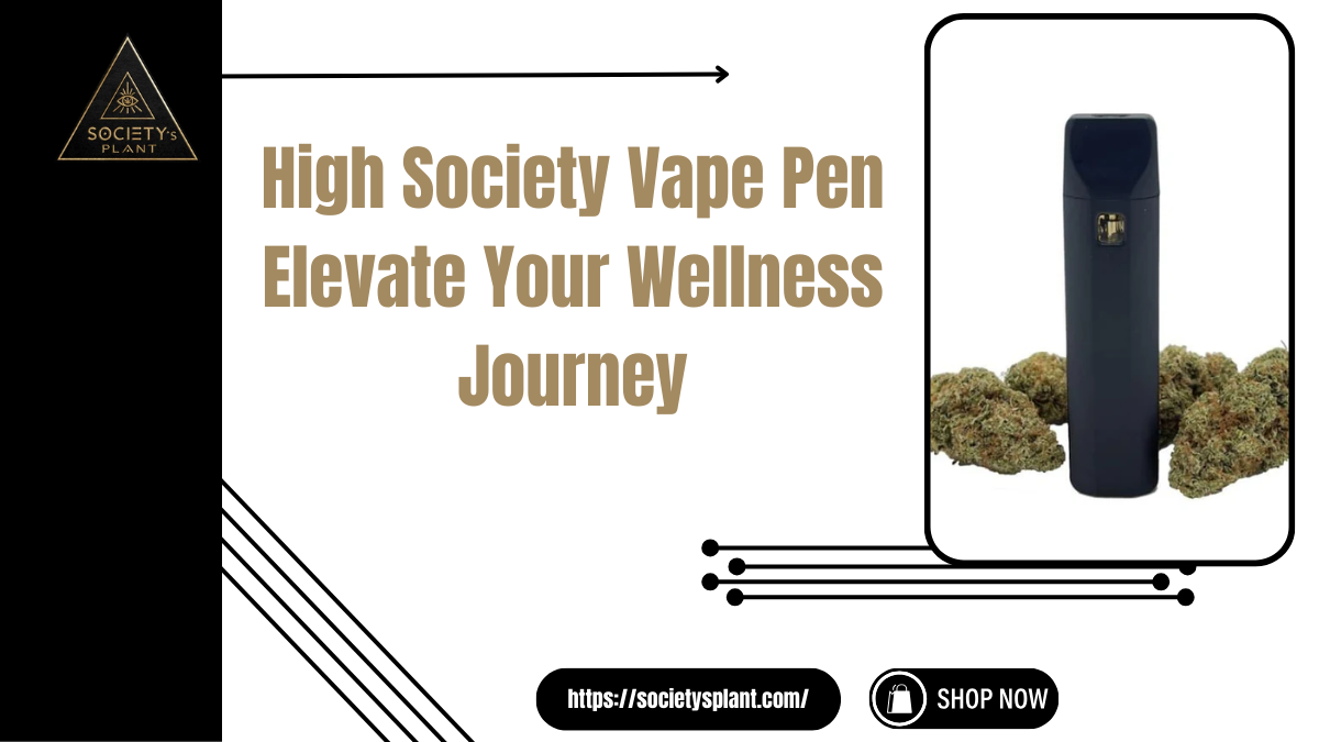 high society vape pen