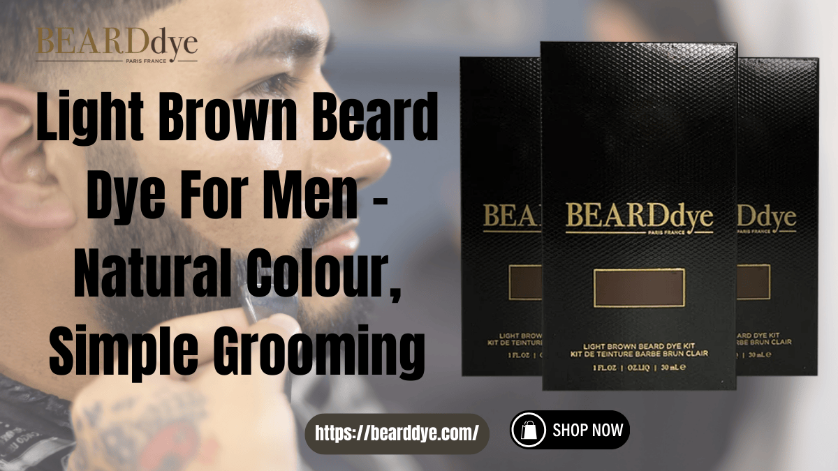 Light Brown Beard Dye For Men