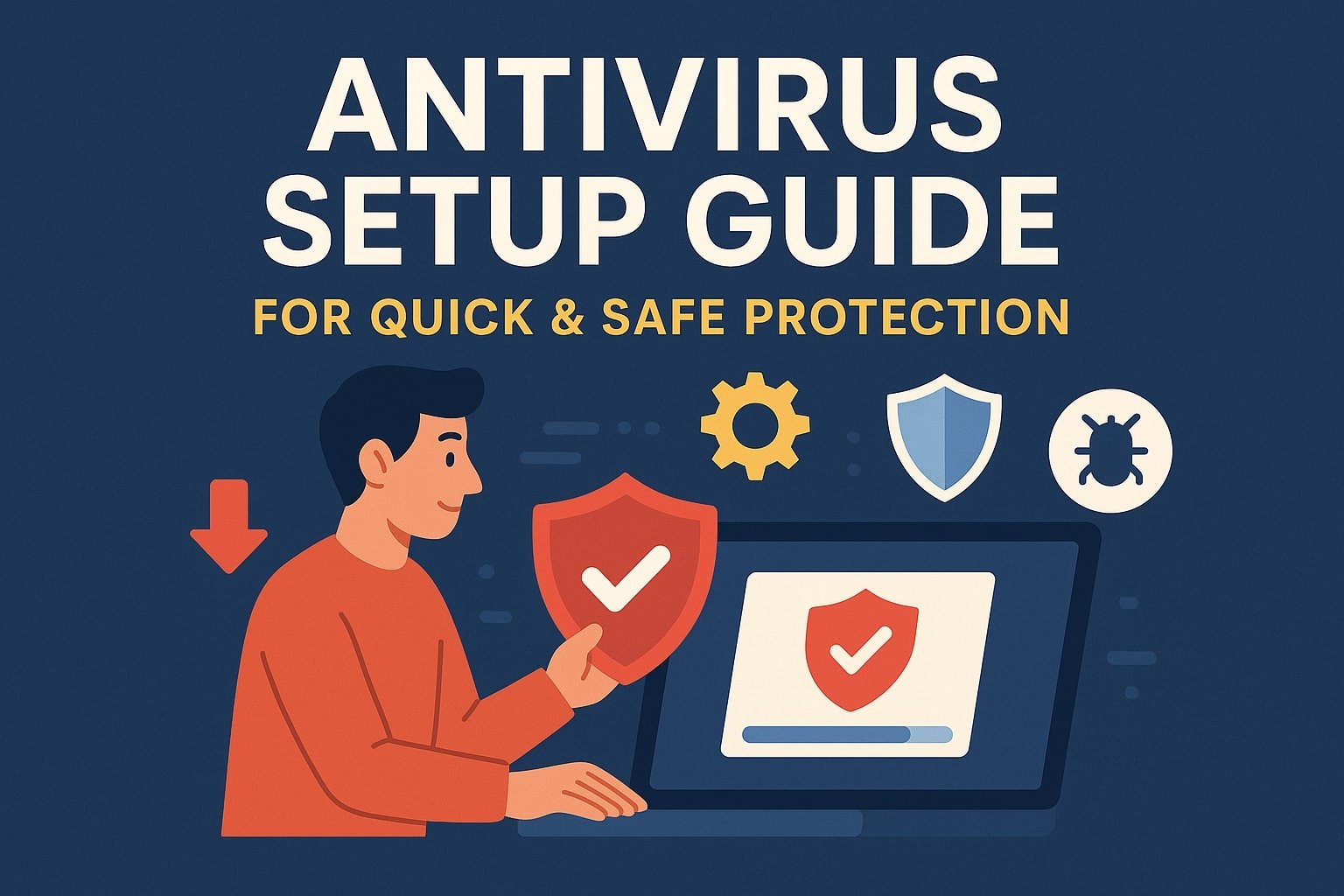 Antivirus Setup Guide
