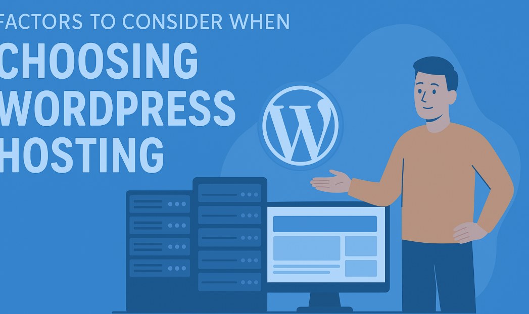 Choosing WordPress Hosting