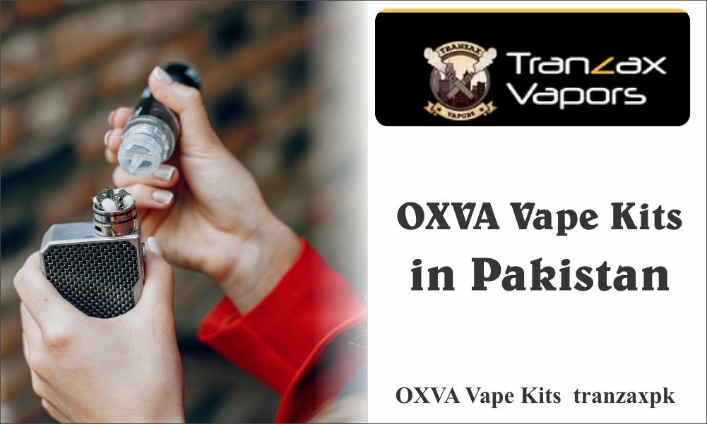 Buy OXVA Vape Kits in Pakistan | Best OXVA Pods & Devices 2025