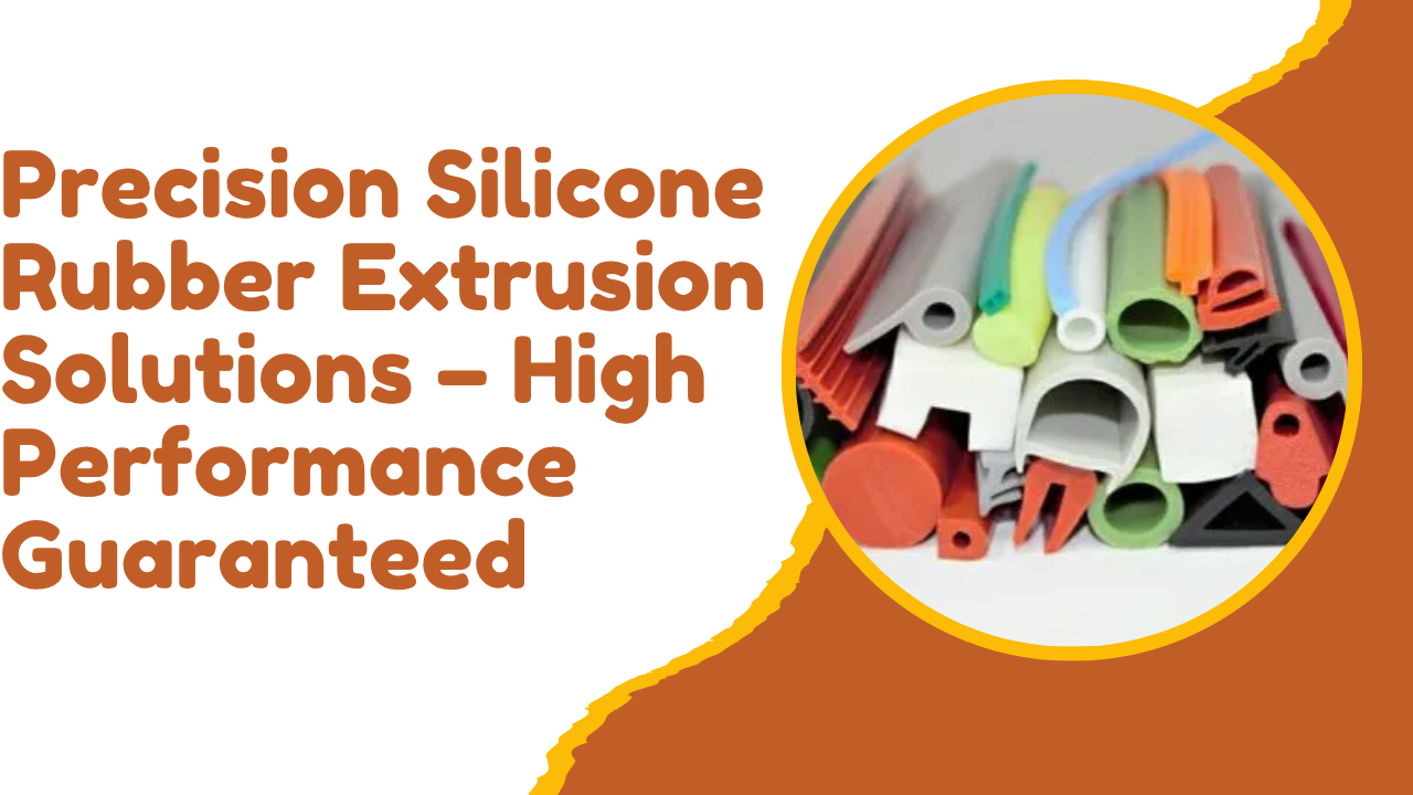 Silicone Rubber Extrusion