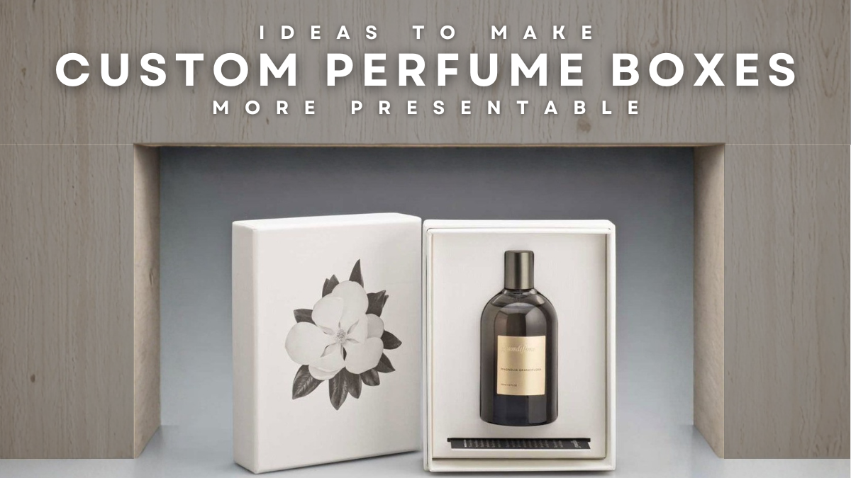 custom perfume boxes