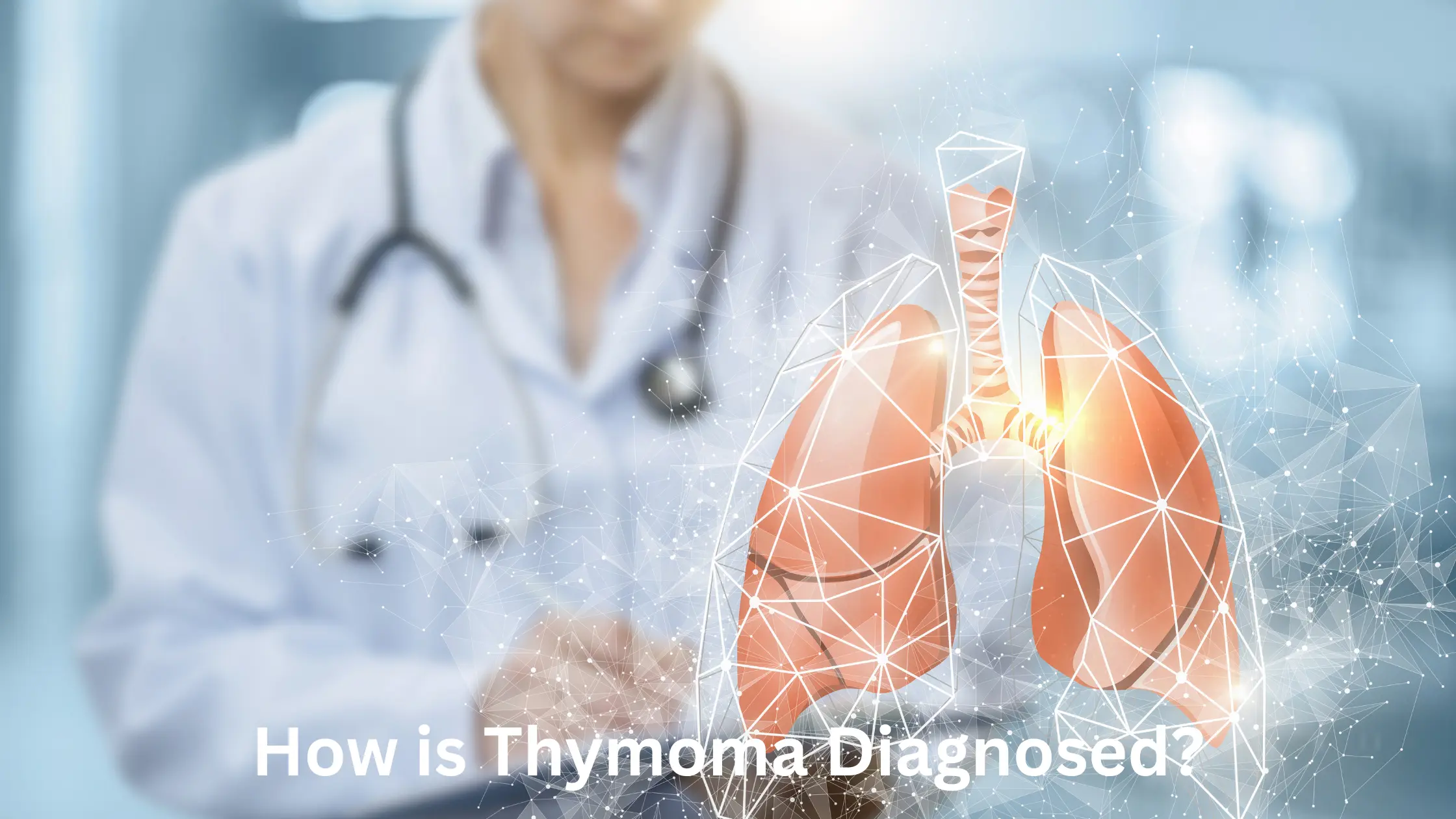 How is Thymoma Diagnosed?