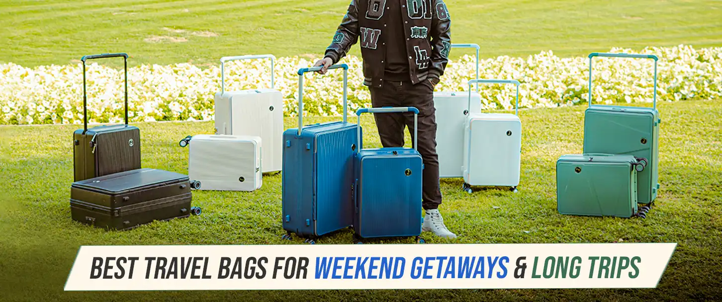 Best Travel Bags for Weekend Getaways & Long Trips