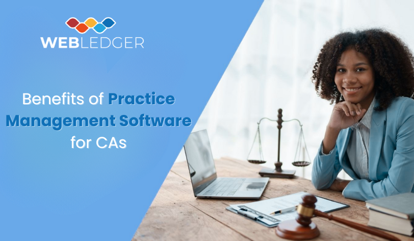 Benefits of Practice Management Software for CAs